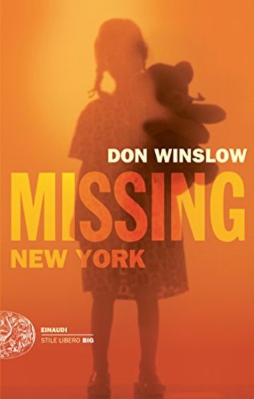 Missing. New York: Le indagini di Frank Decker (Einaudi. Stile libero big)